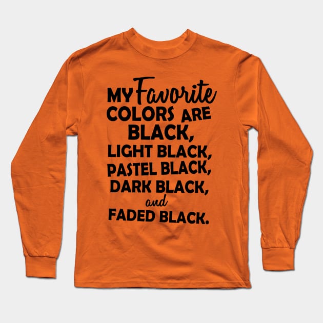 My favorite black Long Sleeve T-Shirt by nektarinchen